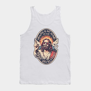 Heaven is My Home I'm Just Here Recruiting Tank Top